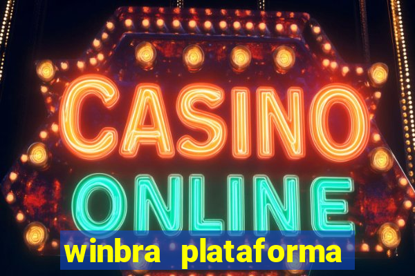 winbra plataforma de jogos